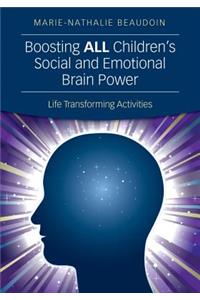 Boosting All Children&#8242;s Social and Emotional Brain Power