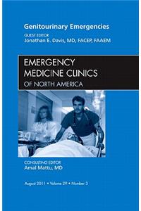 Genitourinary Emergencies, an Issue of Emergency Medicine Clinics