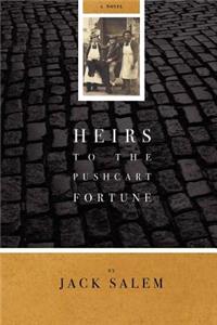 Heirs to the Pushcart Fortune