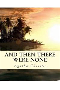And Then There Were None