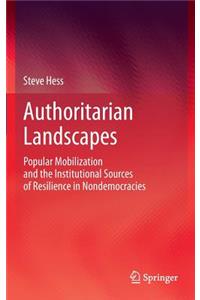 Authoritarian Landscapes