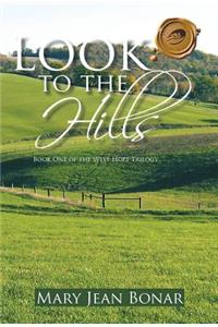 Look to the Hills