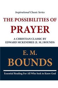 Possibilities of Prayer