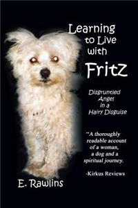 Learning to Live with Fritz