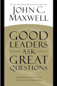 Good Leaders Ask Great Questions