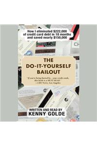 Do-It-Yourself Bailout
