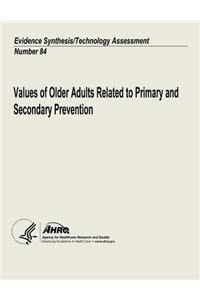 Values of Older Adults Related to Primary and Secondary Prevention
