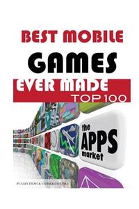 Best Mobile Game Ever Made Top 100