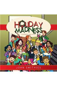 Holiday Madness