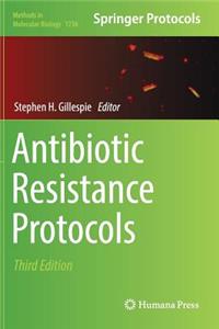 Antibiotic Resistance Protocols