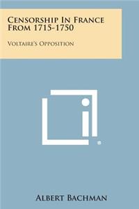 Censorship in France from 1715-1750