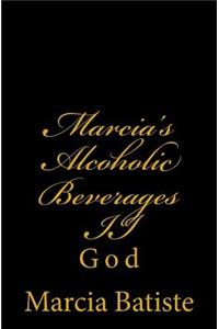 Marcia's Alcoholic Beverages II