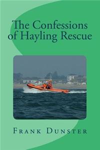 The Confessions of Hayling Rescue.
