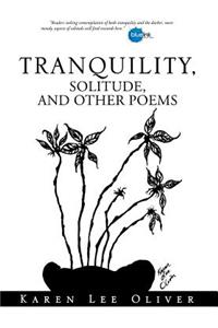 Tranquility, Solitude, and Other Poems