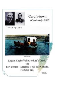 Card's-town (Cardston) - 1887