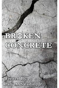 Broken Concrete