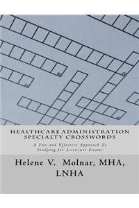 Healthcare Administration Specialty Crosswords