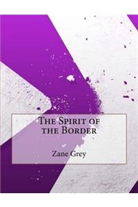 The Spirit of the Border