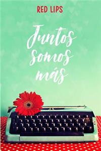 Juntos somos más