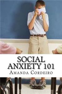 Social Anxiety 101