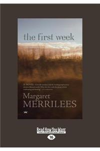 The First Week: A Novel (Large Print 16pt)