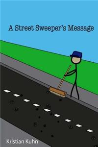 Street Sweeper's Message