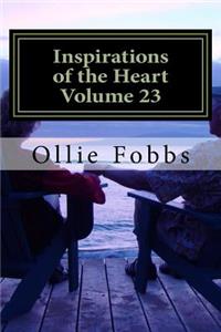 Inspirations of the Heart Volume 23