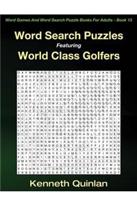 Word Search Puzzles Featuring World Class Golfers