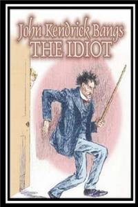 Idiot