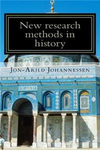 New research methods in the study of history