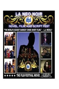 L.A. Neo Noir Novel, Film, and Script Festival