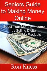 Senior's Guide to Making Money Online