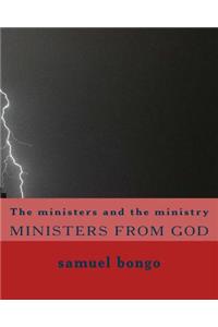 ministers and the ministry