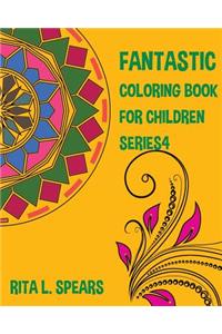 Fantastic Coloring book For Children SERIES4