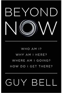 Beyond Now