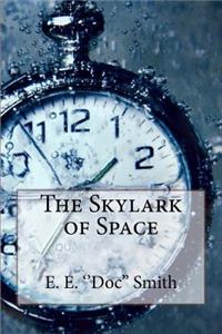 The Skylark of Space