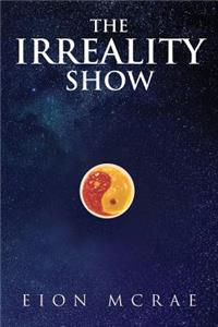 Irreality Show