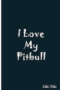 I Love My Pitbull - Notebook / Extended Lines / Soft Matte Cover