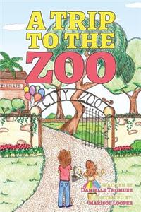 Trip To The Zoo