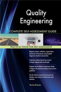 Quality Engineering Complete Self-Assessment Guide