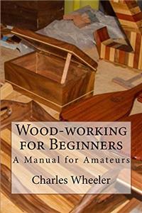 Wood-Working for Beginners