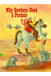 Why Cowboys Need a Pardner