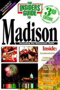 Insiders' Guide to Madison, Wi, 3rd