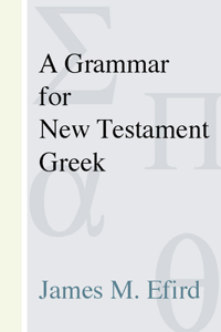 Grammar for New Testament Greek