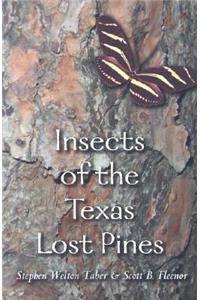 Insects of the Texas Lost Pines