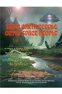 Inner Earth People And Outer Space People