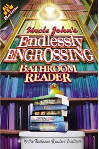 Uncle John's Endlessly Engrossing Bathroom Reader
