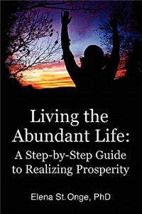 Living the Abundant Life