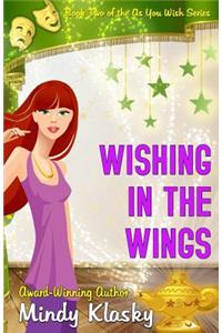Wishing in the Wings