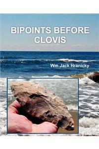 Bipoints Before Clovis